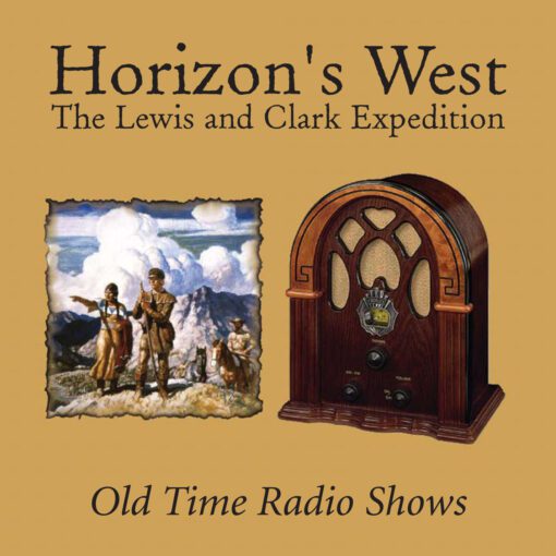 Horizon's West: The Lewis and Clark Expedition