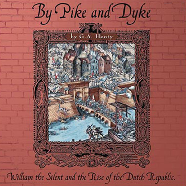 By Pike and Dyke Study Guide