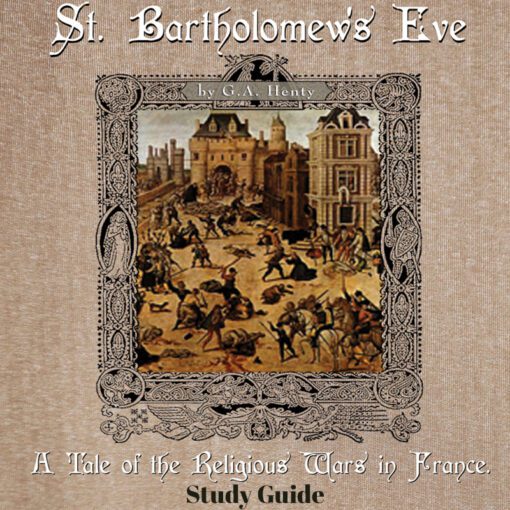 St. Bartholomew's Eve - Study Guide