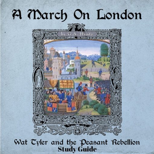 A March on London - Study Guide