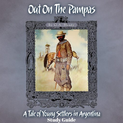 Out on the Pampas - Study Guide